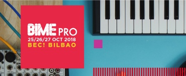 Termini per presentar propostes artístiques a BIME 2018 (Bilbao, 24-26 d'octubre)